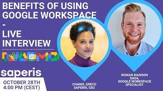 Benefits of Using Google Workspace - Interview with Rowan Manson from SADA