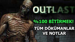 OUTLAST %100 BİTİRDİM! (TÜM DÖKÜMANLAR VE NOTLAR)