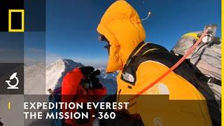 EXPEDITION EVEREST - The Mission 360 | National Geographic