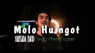 Molo Huingot - Iwan Fheno ( cover )