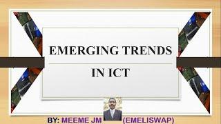 Emerging Trends in ICT