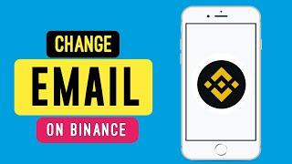 How to Change Email on Binance