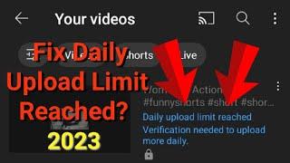 How to Fix youtube DAILY UPLOAD LIMIT REACHED? [Easiest Way]