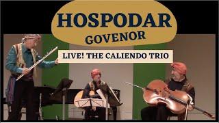 HOSPODAR (governor) featuring the Caliendo Trio Live