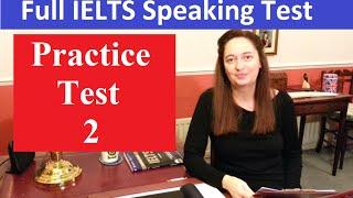 Practice IELTS Speaking Test: Number 2