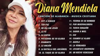 Diana Mendiola Exitos :2 Horas de Música Cristiana con Diana Mendiola(álbum completo)(Solo éxitos)#2