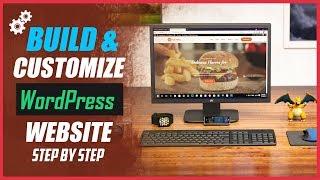 How to build and customize WordPress website - Beginner's Step by Step Guide