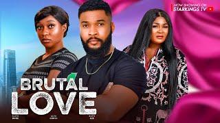 BRUTAL LOVE (Full Movie) -  FAITH DUKE,  ALEX CROSS - 2024 Latest Nigerian Movie