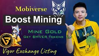 How to Boost Mobiverse Mining | Mine Gold & Get $MVER Tokens | Vigor Exchange Listing Coins
