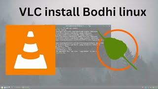 "How to Install VLC Media Player on Linux: Easy Step-by-Step Guide"