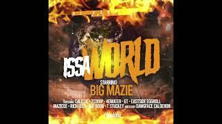 Big Mazie - Otha side #IssaWorld