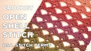 Crochet Open Shell Stitch (Great for lacy scarves!)