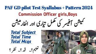 GDP Test Syallabus And Pattern 2024|| GD Pilot Test Preparation || PAF Commission Officer Test 2024