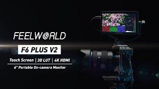 FEELWORLD F6 PLUS V2 6" Touch Camera Field Monitor 4K HDMI 3D Lut #feelworldf6plus #feelworld