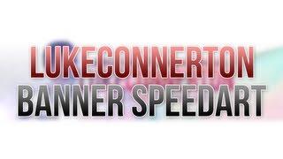 LukeConnerton | Banner Speedart