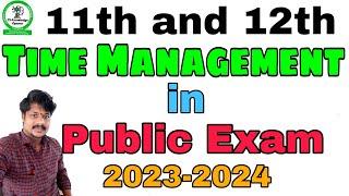 11th & 12th CS-CA Time Management in Public Exam 2024