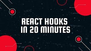 React Hooks - Crash Course in 20 mins