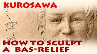 How to sculpt a bas-relief -portrait of Akira Kurosawa