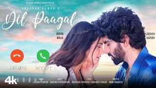 DIL PAAGAL (Song) - Laqshay Kapoor, Roshni Walia | Mukund Suryawanshi | Bhushan Ringtone