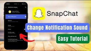 How to change Snapchat notification sound 2024 | Tutorial Tips & Tricks