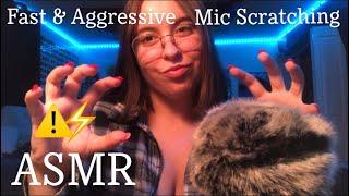 EXTREMELY FAST & AGGRESSIVE MIC SCRATCHING ASMR