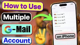 How to Use Two Gmail Accounts on iPhone? Add Multiple Email Accounts on iPhone/iPad