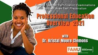 FAMU College of Education | FTCE Subject Area | 2021 | FAMU