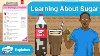 Sugar in Drinks | KS2 Science PSHE Resources