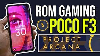 Install ROM GAMING POCO F3 - Project Arcana DREAM 4.0 Android 12