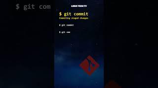 5.  Powerful Git commands: git commit @LinuxTechTV pro Git