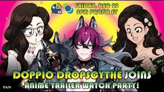 The Winter 2025 Anime Trailer Watch Party...with VTuber Doppio Dropscythe!