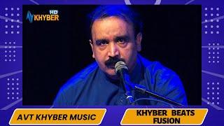 KHYBER BEATS FUSION | Moez  Mohmand Dasy Patay Satrgo Kha Yam |  Ustad Zafar Farooq | Avt Khyber