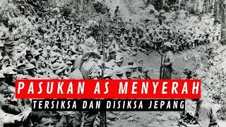 Tersiksanya Pasukan AS, disiksa Jepang Di Bataan Filipina