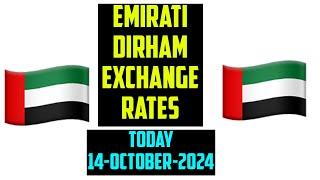 UAE Dirham Current Currency Exchange Rates Today 14 October 2024