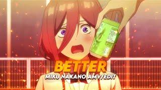 I Like Me Better | Miku Nakano [AMV/Edit]