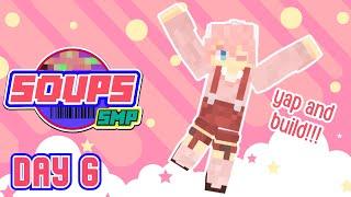 【MINECRAFT: SOUPS SMP】trade offer i yap and build, you watch [EN VTuber] #SOUPSSMP