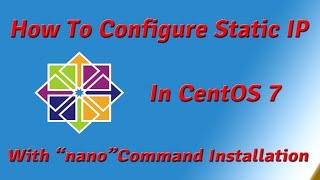 How to configure a static IP address in CentOS 7