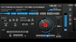 COTTONFIELDS PARODY TECHMIX DJJOHNMAR (ADM)