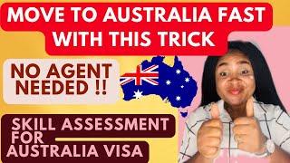 SKILL ASSESSMENT FOR AUSTRALIA VISA - STEP BY STEP GUIDE