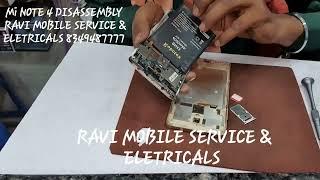 Mi NOTE4 DISASSEMBLY RAVI MOBILE SERVICE & ELETRICALS DIPKA 83494 87777