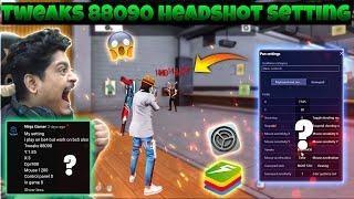 Tweaks 88090 Headshot Setting | Best Tweaks Value for Free Fire Bluestacks 5