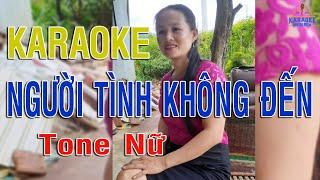 KARAOKE Người Tình Không Đến Tone Nữ Nhạc Sống | DINHTAN MEDIA