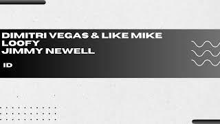 Dimitri Vegas & Like Mike x Loofy x Jimmy Newell - Last Night 2024