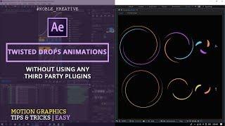 Twisted Drops Animations in After Effects | No Plugin Required