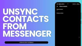 How To Unsync Contacts From Messenger