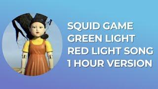 Squid Game Green Light Red Light Song 1 Hour Version