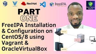 2. FreeIPA Installation & Configuration on CentOS/8 using Vagrant & OracleVirtualBox || PART-ONE ||