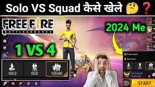 Free Fire Me Solo Vs Squad Kaise Khele | How to Play Solo Vs Squad In Free Fire 2024