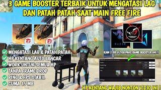 HP KENTANG AUTO LANCAR‼️3 APLIKASI GAME BOOSTER UNTUK MENGATASI LAG PATAH PATAH FREE FIRE100% WORK