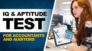 Accountants and Auditors IQ & Aptitude Test: Questions and Answers